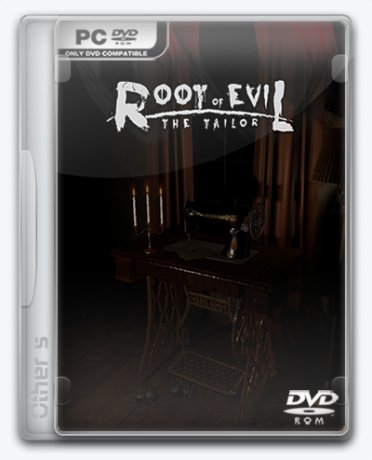 Root of Evil: The Tailor 2016  PC