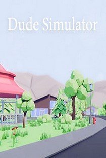 Dude Simulator (2017)