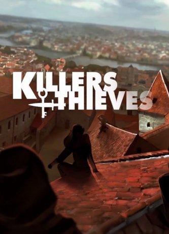 Killers and Thieves (2017)
