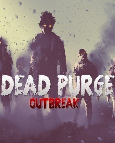 Dead Purge: Outbreak (2017)