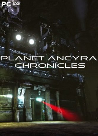 Planet Ancyra Chronicles (2017)