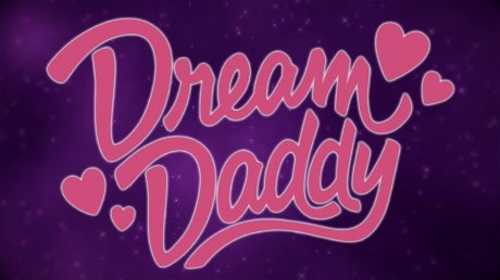 Dream Daddy (2017)