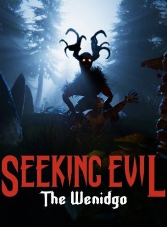 Seeking Evil: The Wendigo (2017)