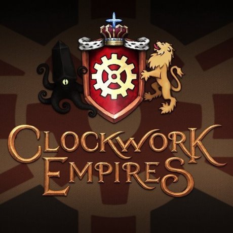 Clockwork Empires (2016)