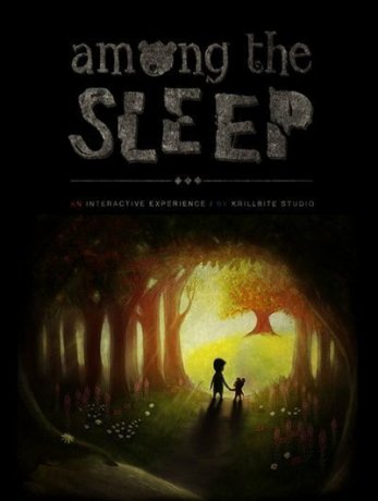 Among the Sleep - Enhanced Edition (2014)