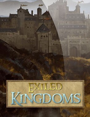 Exiled Kingdoms (2018)