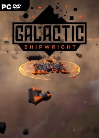 Galactic Shipwright (2018)