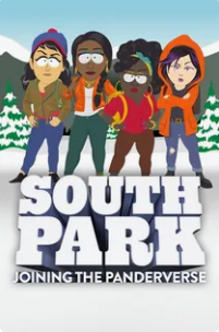 Южный Парк: Сквозь вселенную Угождения / Южный Парк: Присоединение к Пандервселенной (2023)