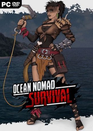 Ocean Nomad: Survival on Raft (2018)